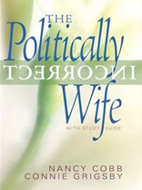 The Politically Incorrect Wife The Politically Incorrect Wife